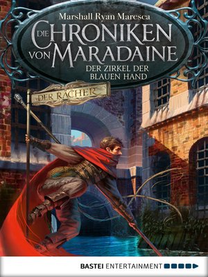 cover image of Die Chroniken von Maradaine--Der Zirkel der blauen Hand